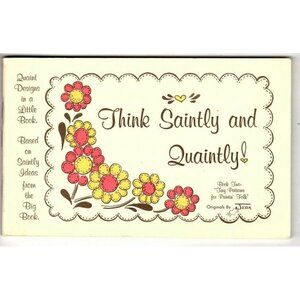 Think Saintly and Quaintly Decoupage and Decorative Painting Pattern Book 1969